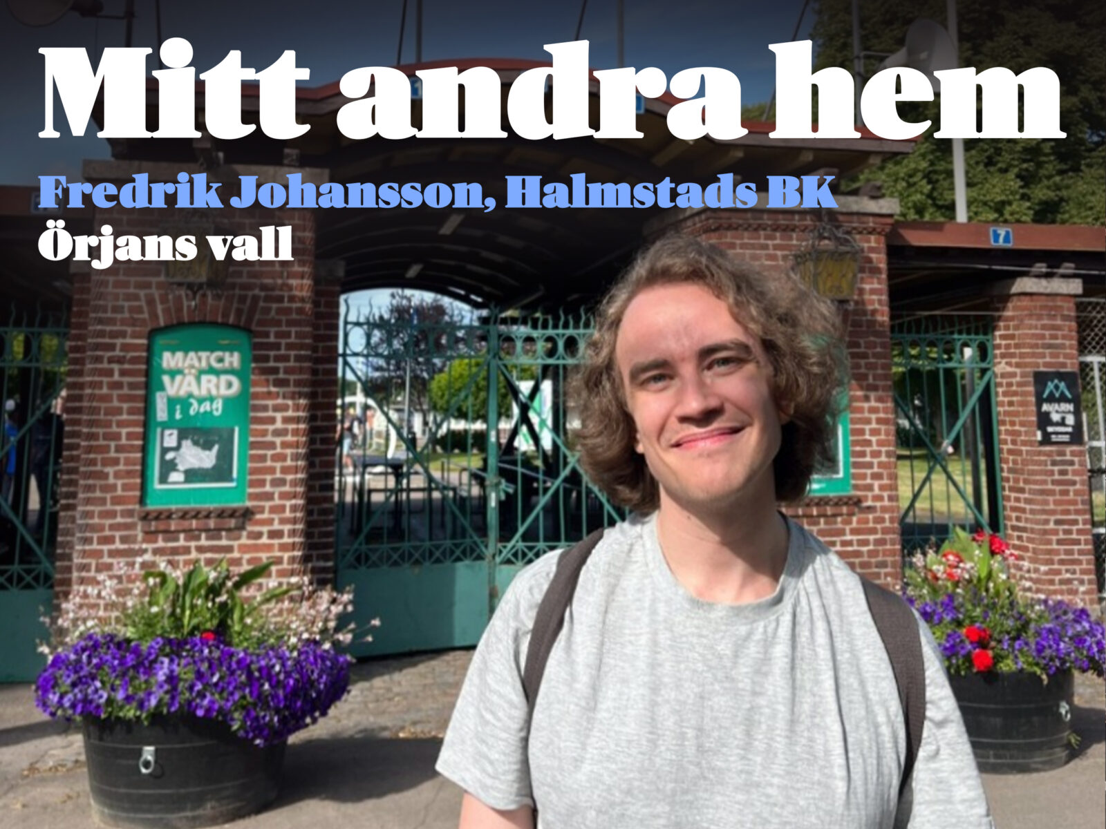 Halmstads BK-supportern Fredrik Johansson utanför Örjans vall